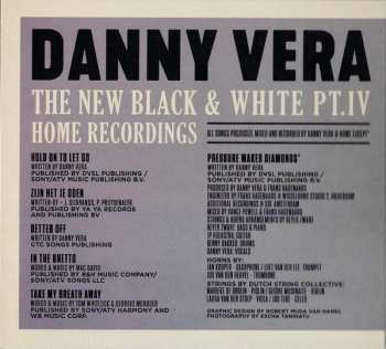 CD Danny Vera: The New Black & White PT.IV - Home Recordings