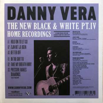 EP Danny Vera: The New Black & White PT.IV Home Recordings