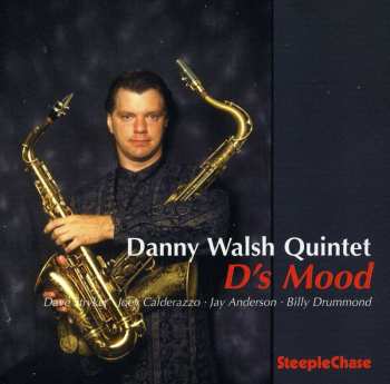 Album Danny Walsh Quintet: D's Mood