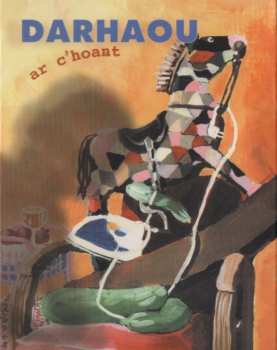 Album Darhaou: Ar C'hoant