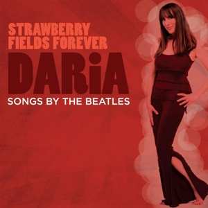 CD Daria: Strawberry Fields Forever (Songs By The Beatles)