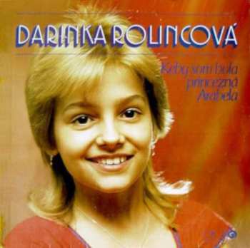 Album Darina Rolincová: Keby Som Bola Princezná Arabela