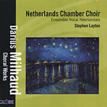 Album Darius Milhaud: Choral Works