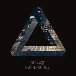 Dark Age: A Matter Of Trust