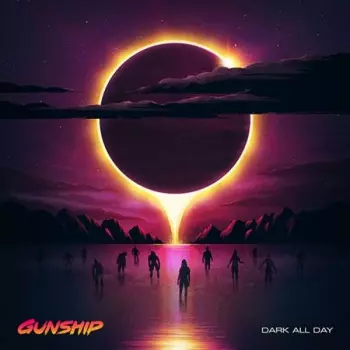GUNSHIP: Dark All Day