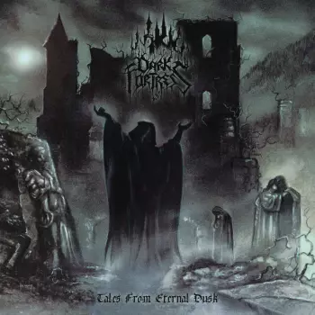 Dark Fortress: Tales From Eternal Dusk