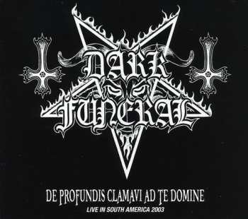 Album Dark Funeral: De Profundis Clamavi Ad Te Domine
