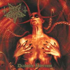 CD Dark Funeral: Diabolis Interium = ディアボリス・インタリアム 