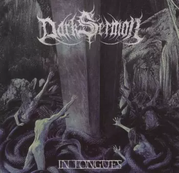Dark Sermon: In Tongues