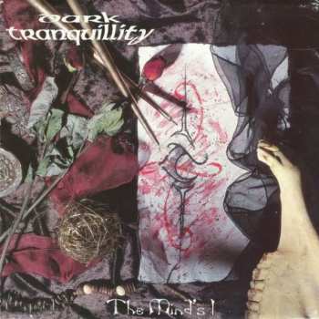 Album Dark Tranquillity: The Mind's I