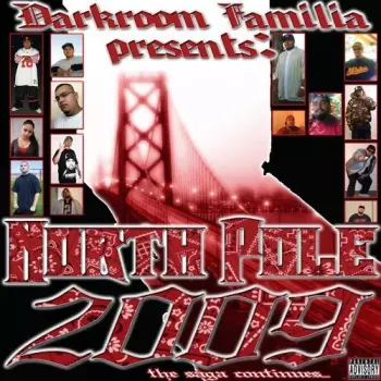 Darkroom Familia: North Pole 2009