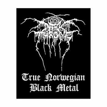 Merch Darkthrone: Felvarró True Norweigan Black Metal