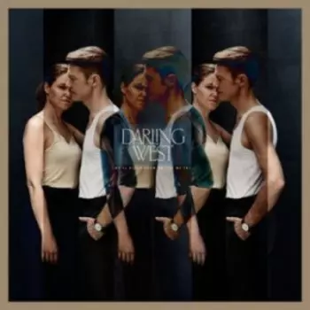 Darling West: We'll Never Know Unless We Try