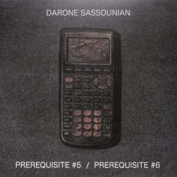 LP Darone Sassounian: Prerequisite #5 / Prerequisite #6