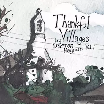 Darren Hayman: Thankful Villages Vol. 1