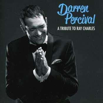 Album Darren Percival: Tribute To Ray Charles