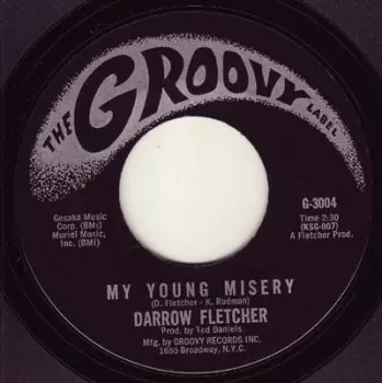 Darrow Fletcher: My Young Misery