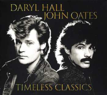 CD Daryl Hall & John Oates: Timeless Classics