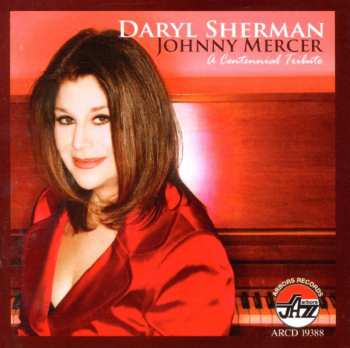 Album Daryl Sherman: Johnny Mercer (A Centennial Tribute)
