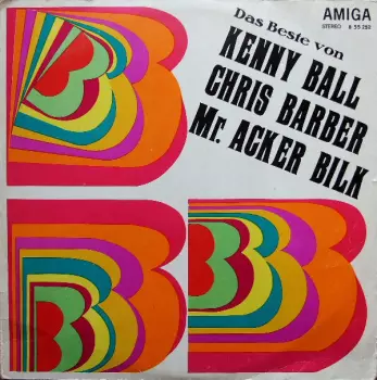 Acker Bilk: Das Beste Von Ball, Barber Und Bilk