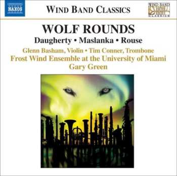 Album Christopher Rouse: Wolf Rounds