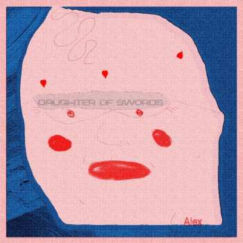 Album Daughter Of Swords: Alex