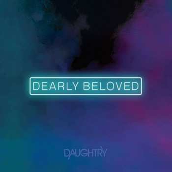 CD Daughtry: Dearly Beloved