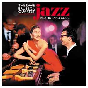 LP The Dave Brubeck Quartet: Jazz: Red Hot and Cool CLR