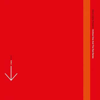 6LP/CD/Dobozkészlet Dave Clarke: Archive One And The Red Series (Deluxe Edition) DLX | LTD | NUM | CLR