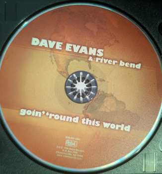 CD Dave Evans And River Bend: Goin' Round This World