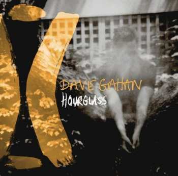 Album Dave Gahan: Hourglass