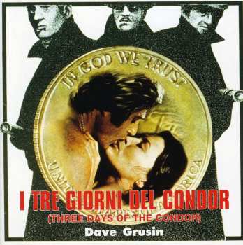 CD Dave Grusin: I Tre Giorni Del Condor = Three Days Of The Condor (Original Soundtrack Recording)