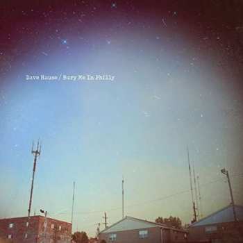 CD Dave Hause: Bury Me In Philly