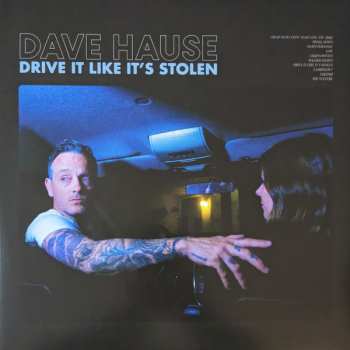 LP Dave Hause: Drive It Like It’s Stolen