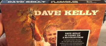 3CD Dave Kelly: 40 Years On: A Recollection