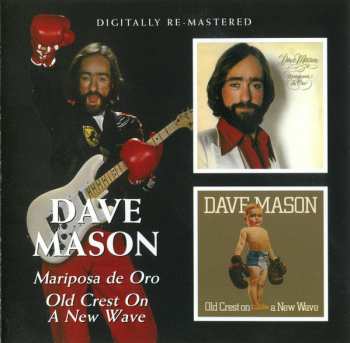 CD Dave Mason: Mariposa De Oro / Old Crest On A New Wave