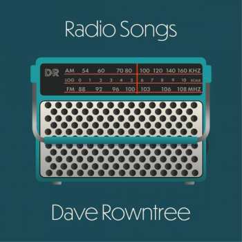 LP Dave Rowntree: Radio Songs LTD