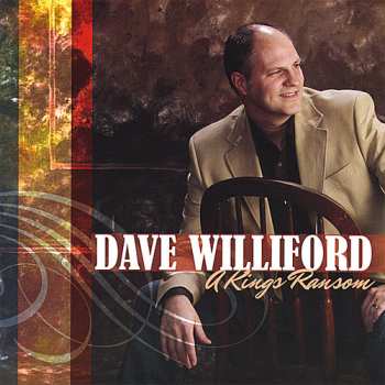 CD Dave Williford: Kings Ransom