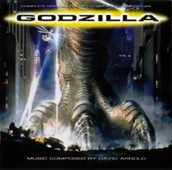 David Arnold: Godzilla (Complete Original Score From The Motion Picture)