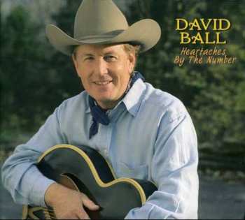 Album David Ball: Heartaches By The Number