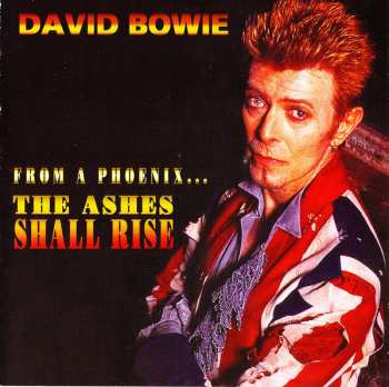 Album David Bowie: From A Phoenix... The Ashes Shall Rise