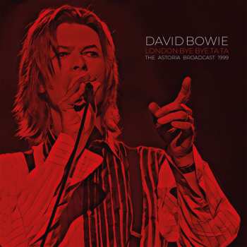 2LP David Bowie: London Bye Bye Ta Ta