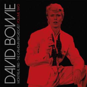 2LP David Bowie: Montreal 1983 - The Canadian Broadcast Volume Two