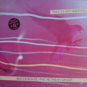 LP David Bowie: This Is Not America (Theme From The Original Motion Picture, The Falcon And The Snowman)