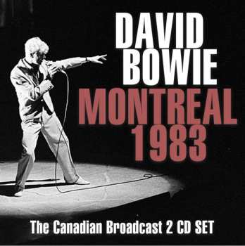 2CD David Bowie: Montreal 1983 