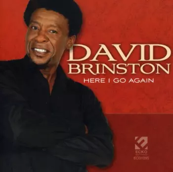 David Brinston: Here I Go Again