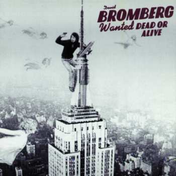 Album David Bromberg: Wanted Dead Or Alive