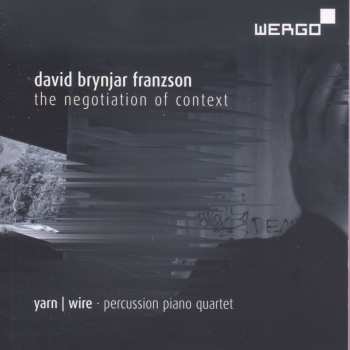 Album Davíð Brynjar Franzson: The Negotiation Of Context
