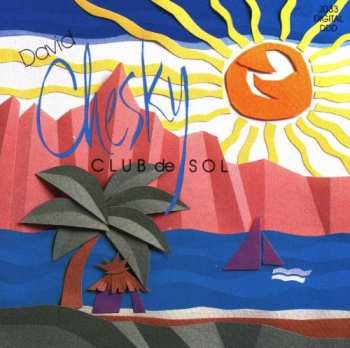 Album David Chesky: Club De Sol