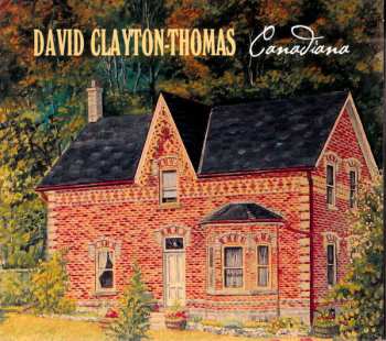 Album David Clayton-Thomas: Canadiana